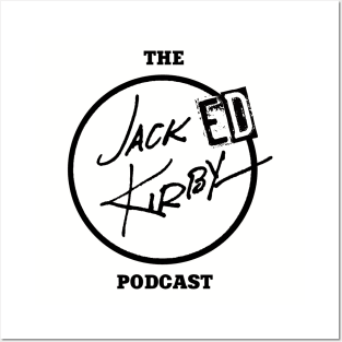 The Jacked Kirby Podcast - (Black Logo) Posters and Art